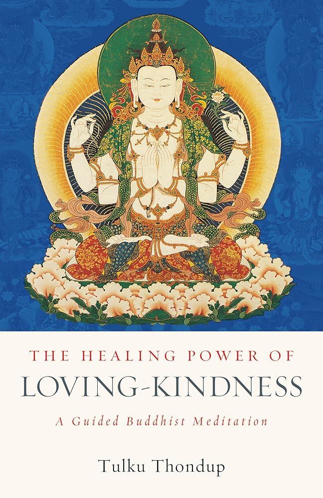 The Healing Power of Loving-Kindness: A Guided Buddhist Meditation (The Buddhayana Foundation Series) cover image