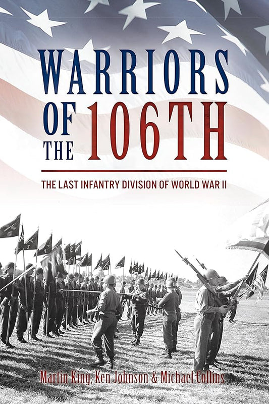 Warriors of the 106th: The Last Infantry Division of World War II cover image