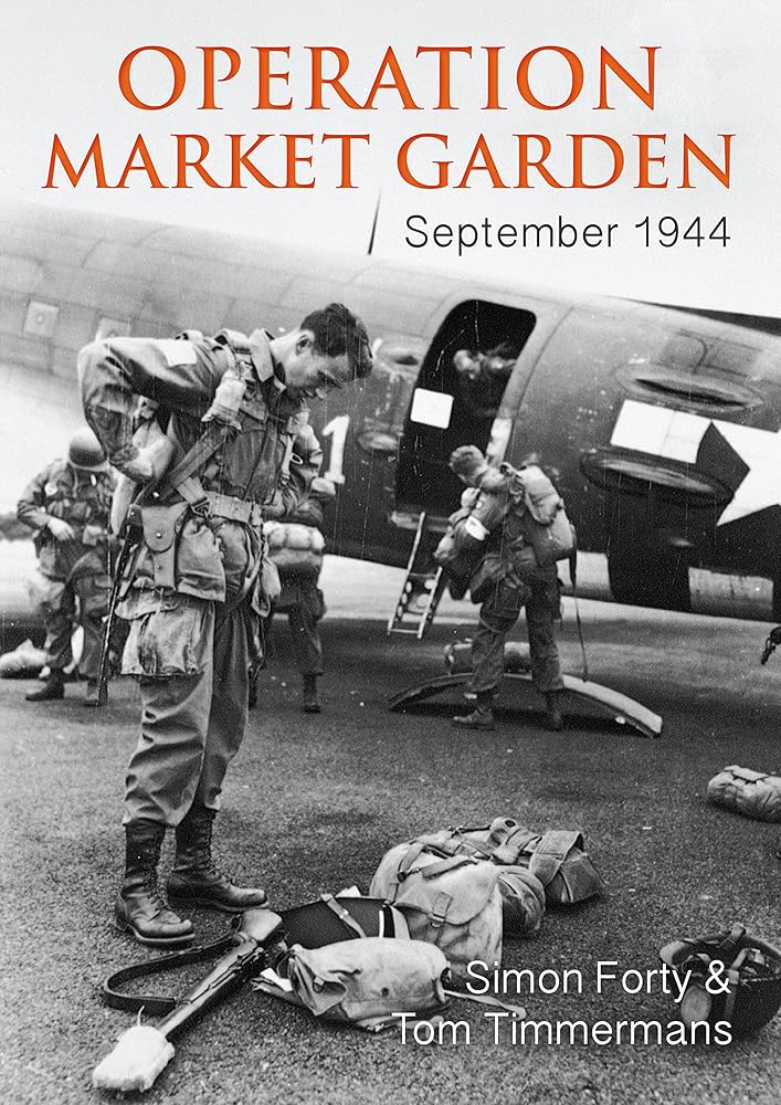 Operation Market Garden: September 1944 (Then & Now) cover image