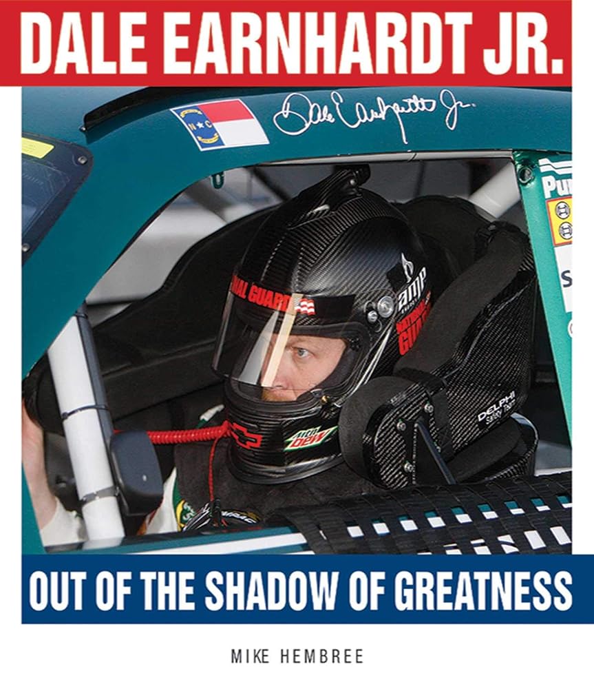 Dale Earnhardt Jr.: Out of the Shadow of Greatness cover image
