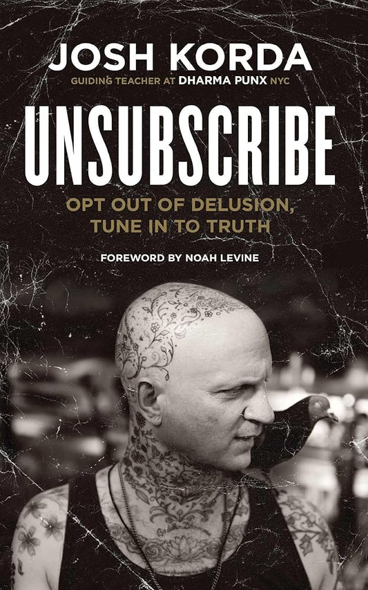 Unsubscribe: Opt Out of Delusion, Tune In to Truth cover image