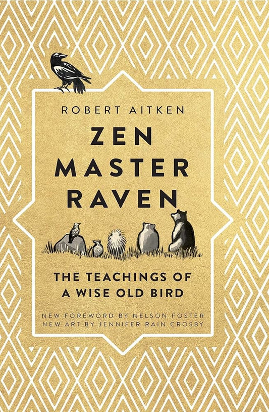 Zen Master Raven: The Teachings of a Wise Old Bird cover image
