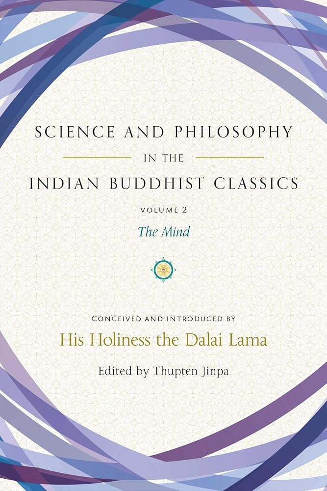 Science and Philosophy in the Indian Buddhist Classics, Vol. 2: The Mind (2) cover image