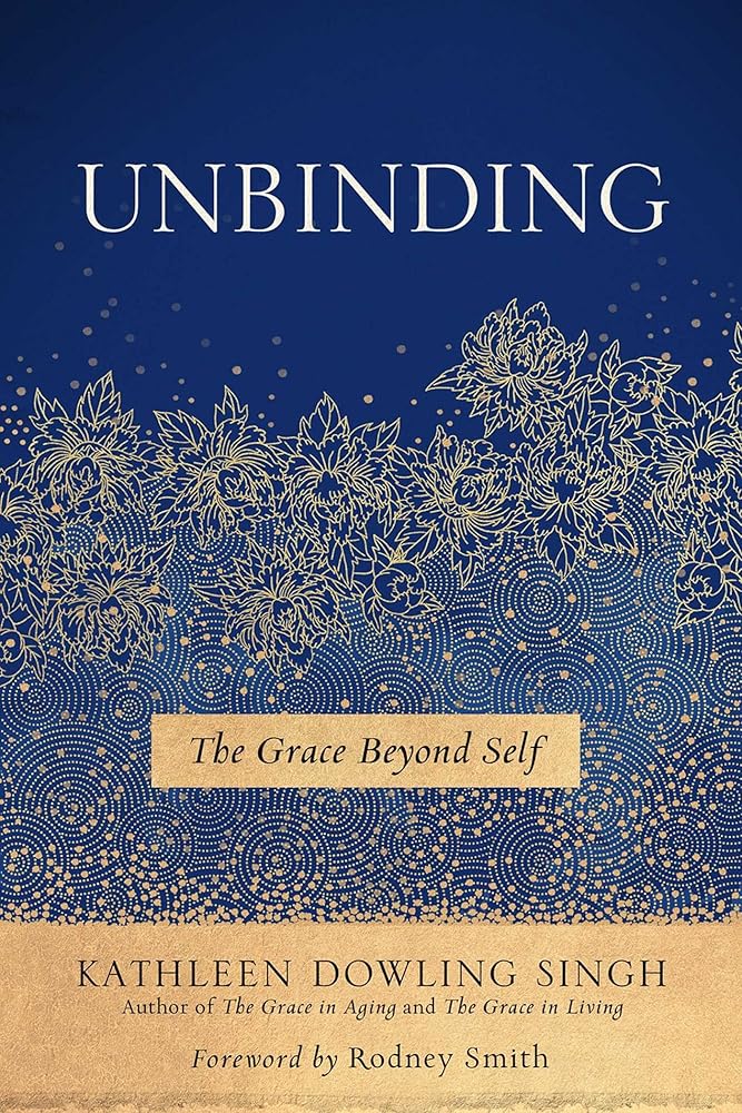 Unbinding: The Grace Beyond Self (1) cover image