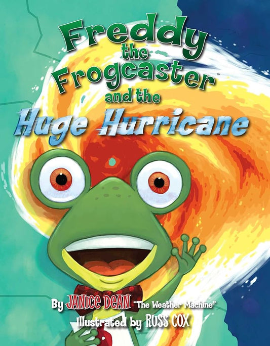 Freddy the Frogcaster and the Huge Hurricane cover image