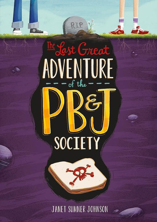 The Last Great Adventure of the PB & J Society cover image