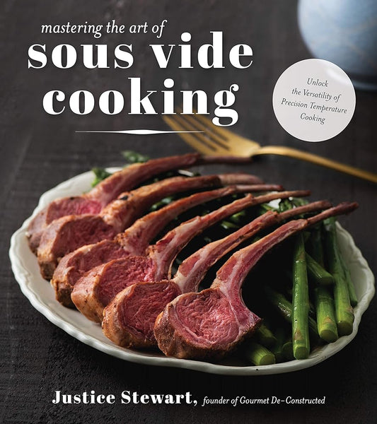 Mastering the Art of Sous Vide: Unlock the Versatility of Precision Temperature Cooking cover image
