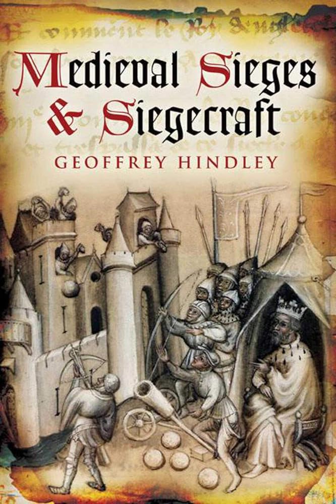 Medieval Sieges & Siegecraft cover image