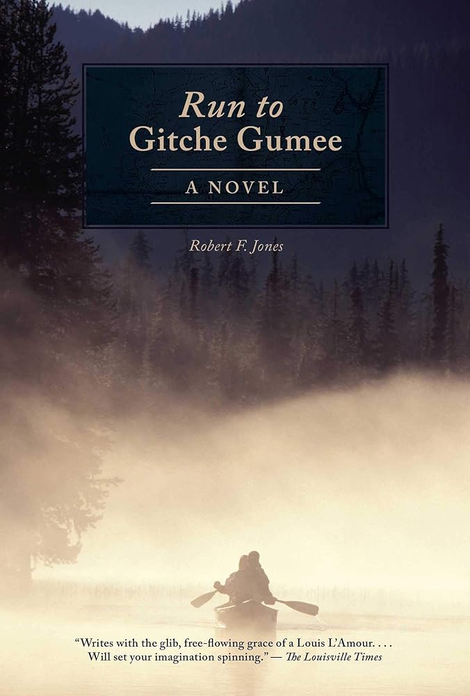 The Run to Gitche Gumee: A Novel cover image