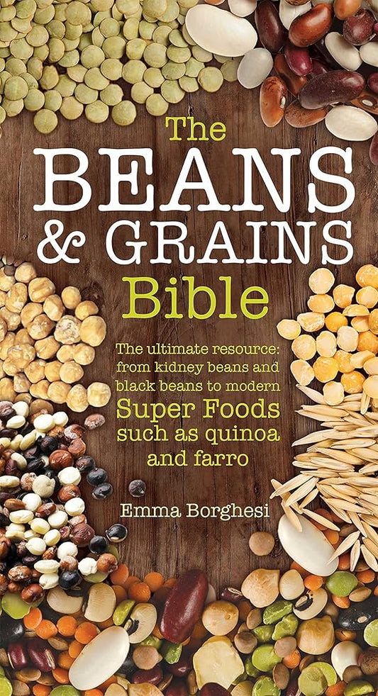 The Beans & Grains Bible cover image