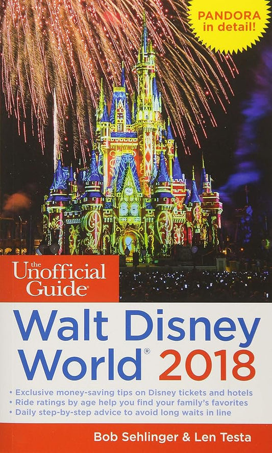 The Unofficial Guide to Walt Disney World 2018 (The Unofficial Guides) cover image
