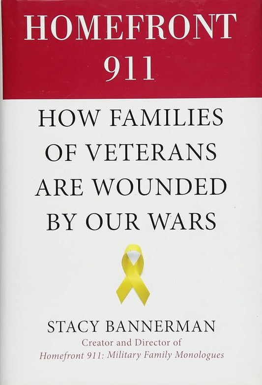 Homefront 911: How Families of Veterans Are Wounded by Our Wars cover image