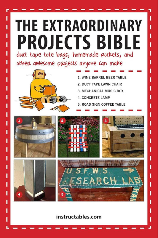 The Extraordinary Projects Bible: Duct Tape Tote Bags, Homemade Rockets, and Other Awesome Projects Anyone Can Make cover image