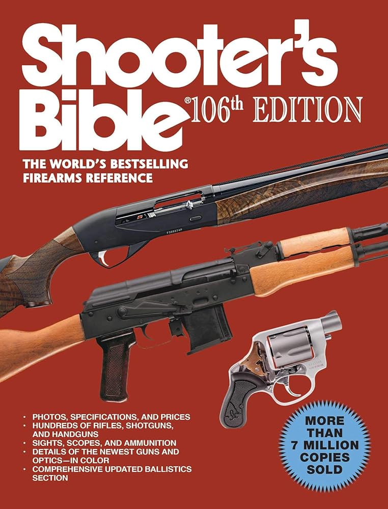Shooter's Bible, 106th Edition: The World's Bestselling Firearms Reference cover image