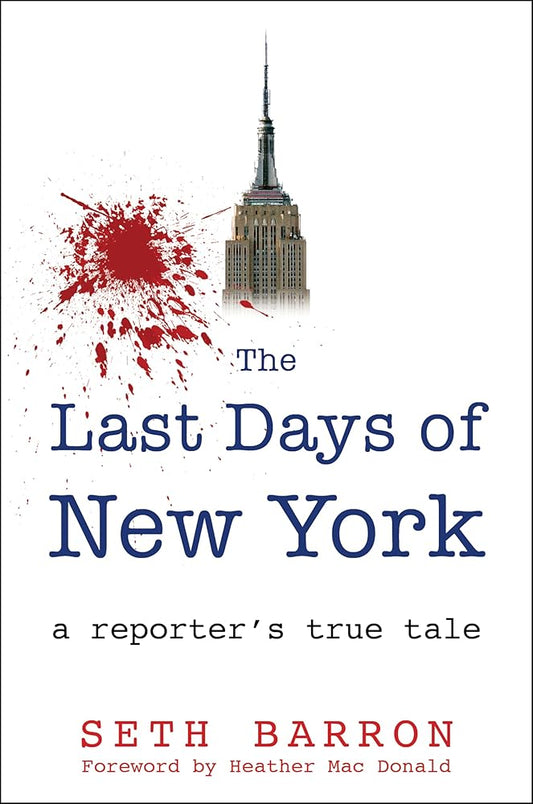 The Last Days of New York: a reporter's true tale cover image