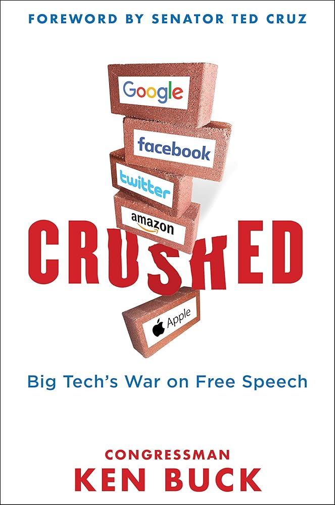 Crushed: Big Tech's War on Free Speech with a Foreword by Senator Ted Cruz cover image