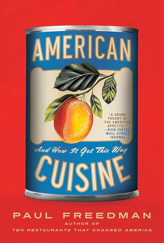 American Cuisine: And How It Got This Way cover image