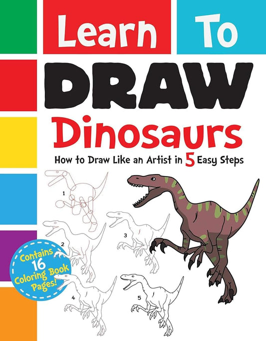 Learn to Draw Dinosaurs: How to Draw Like an Artist in 5 Easy Steps cover image