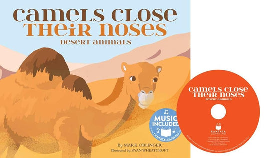 Camels Close Their Noses: Desert Animals (Hardcover plus CD) (Animal World) cover image