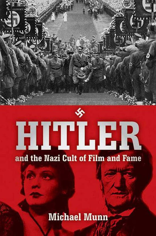 Hitler and the Nazi Cult of Film and Fame cover image