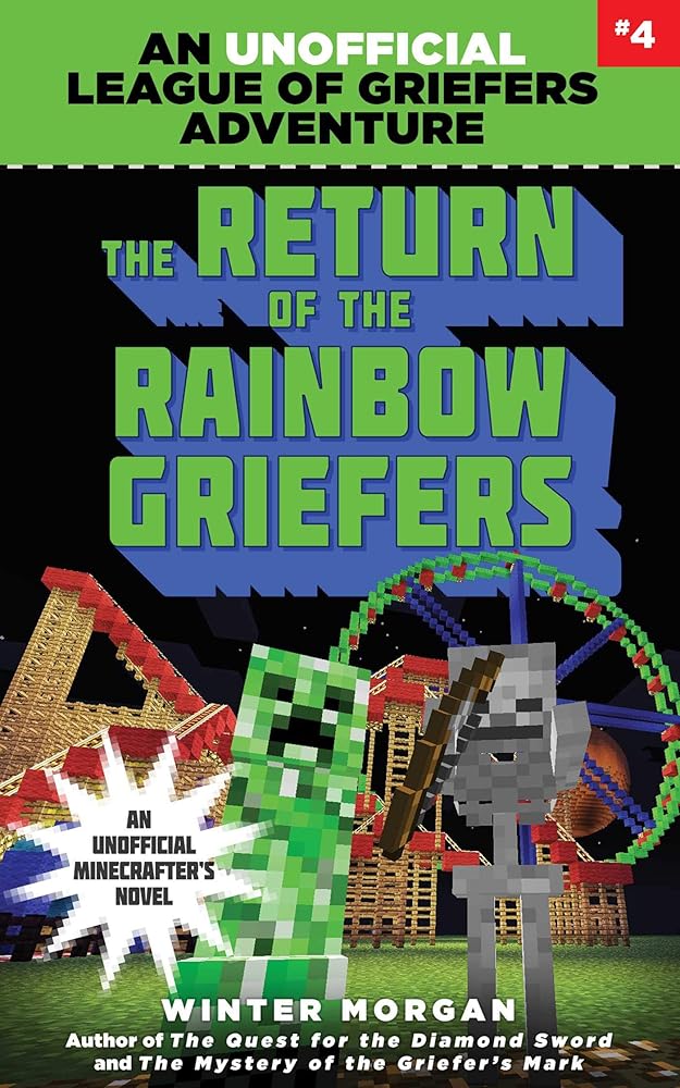 The Return of the Rainbow Griefers: An Unofficial League of Griefers Adventure, #4 (4) (League of Griefers Series) cover image