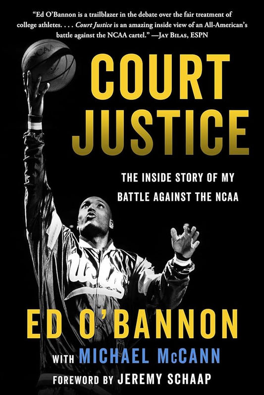Court Justice: The Inside Story of My Battle Against the NCAA cover image