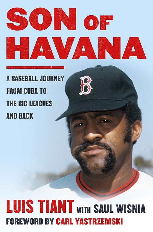 Son of Havana: A Baseball Journey from Cuba to the Big Leagues and Back cover image