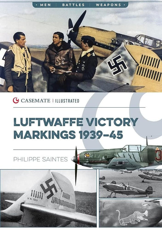 Luftwaffe Victory Markings 1939–45 (Casemate Illustrated Special) cover image