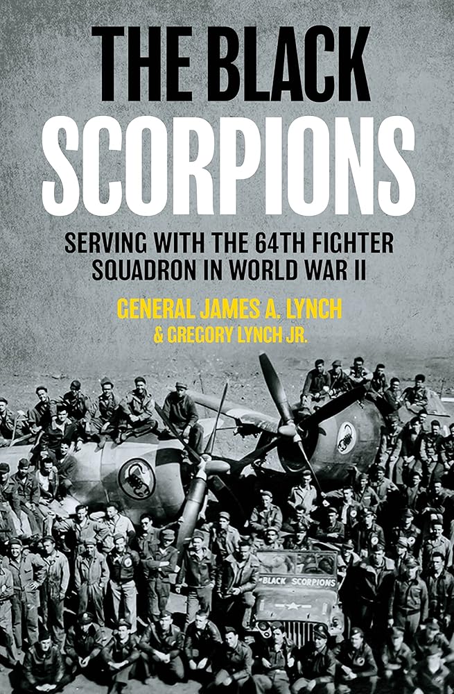 The Black Scorpions: Serving with the 64th Fighter Squadron in World War II cover image