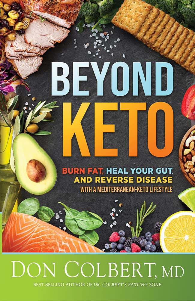 Beyond Keto: Burn Fat, Heal Your Gut, and Reverse Disease with a Mediterranean-Keto Lifestyle cover image
