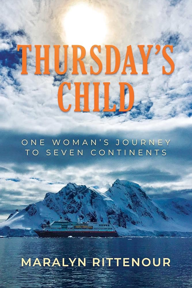 Thursday's Child: One Woman's Journey to Seven Continents cover image