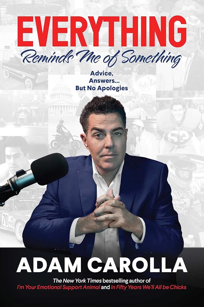 Everything Reminds Me of Something: Advice, Answers...but No Apologies cover image