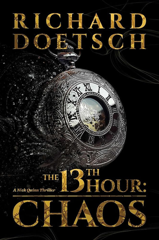 The 13th Hour: Chaos (2) (The Nick Quinn Thriller Series) cover image