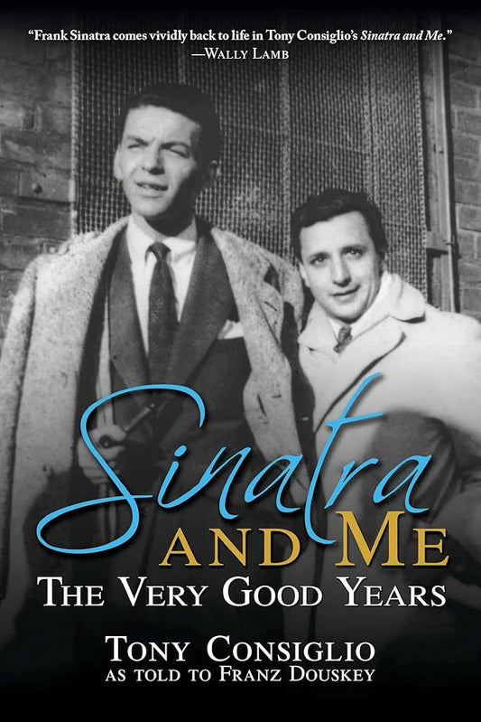 Sinatra and Me: The Very Good Years cover image