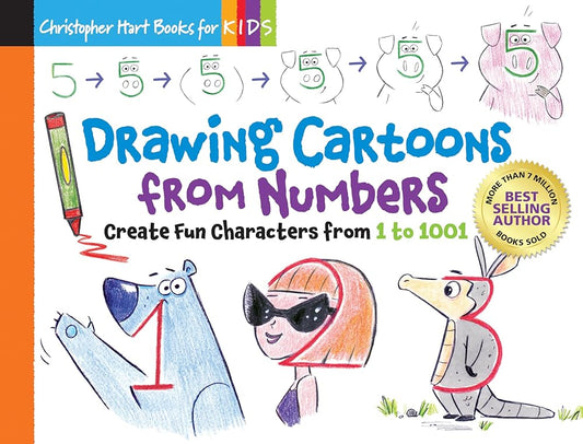 Drawing Cartoons from Numbers: Create Fun Characters from 1 to 1001 (Volume 4) (Christopher Hart Books for Kids) cover image