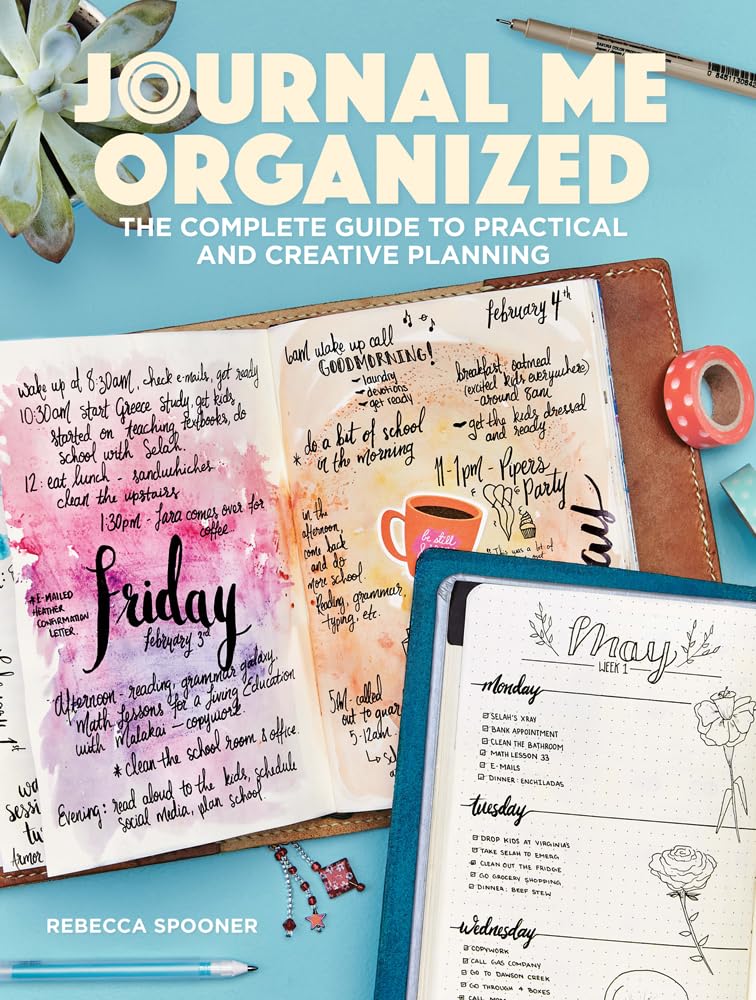 Journal Me Organized: The Complete Guide to Practical and Creative Planning cover image