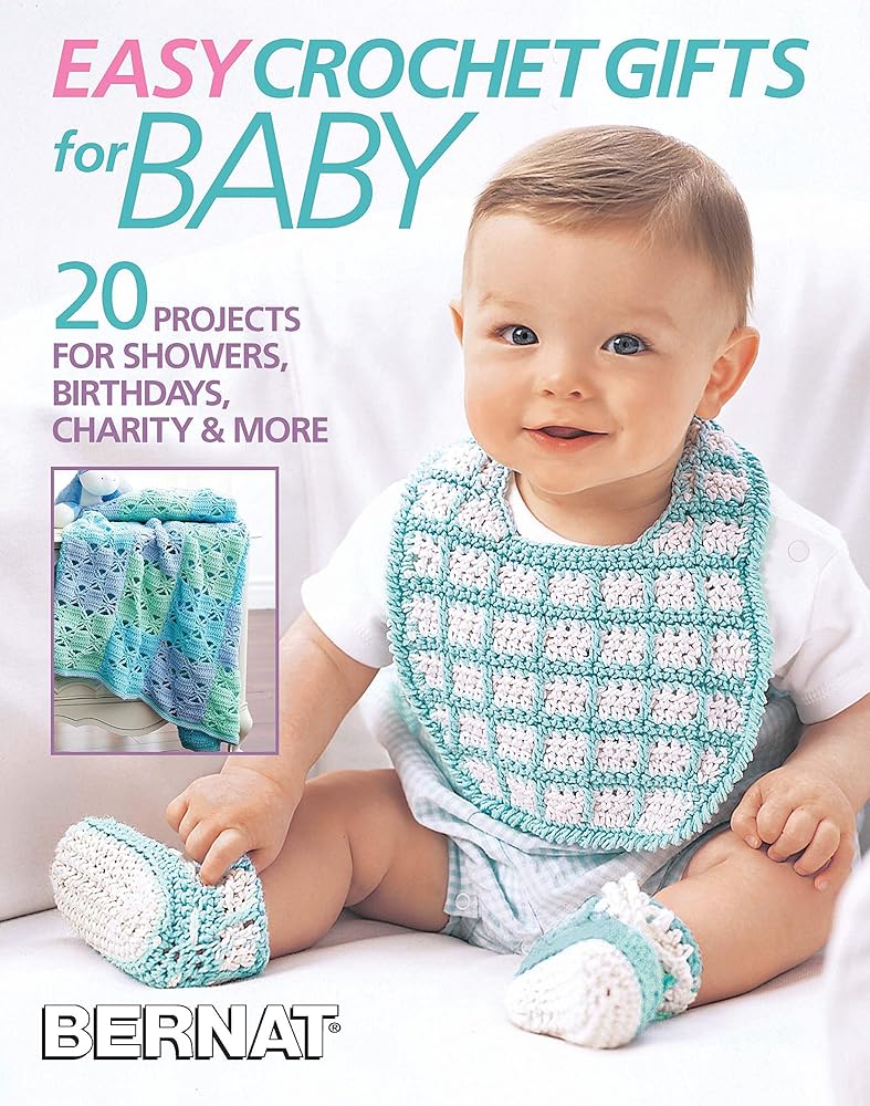 Easy Crochet Gifts for Baby-20 Projects for Showers, Birthdays, Charity, & More cover image