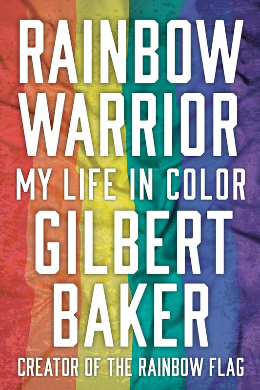 Rainbow Warrior: My Life in Color cover image