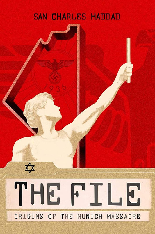 The File: Origins of the Munich Massacre cover image