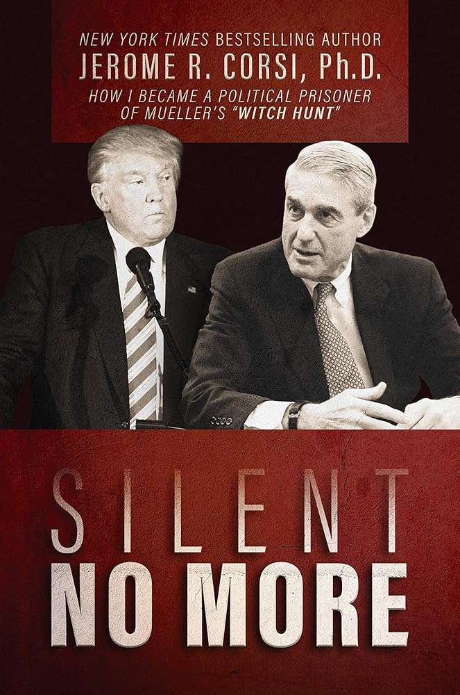 Silent No More: How I Became a Political Prisoner of Mueller's "Witch Hunt" cover image