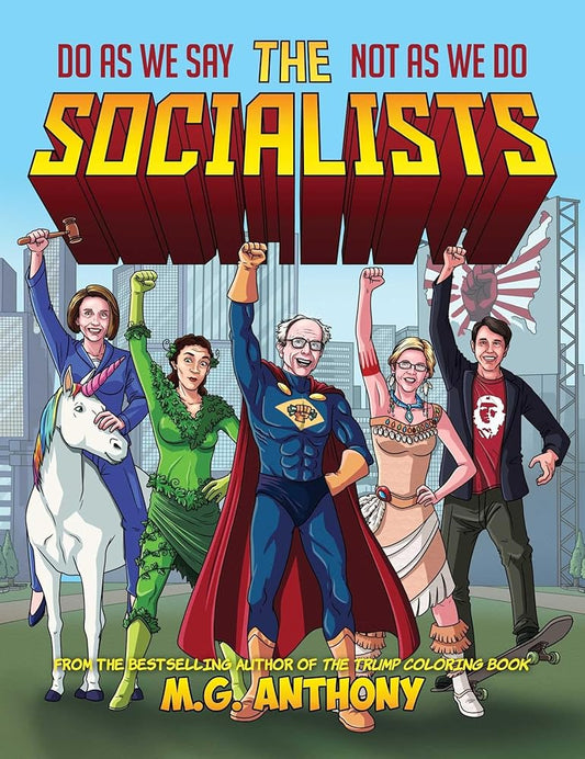 The SOCIALISTS: Do As We Say, Not As We Do cover image