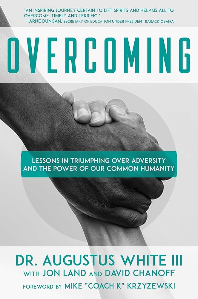 Overcoming: Lessons in Triumphing over Adversity and the Power of Our Common Humanity cover image
