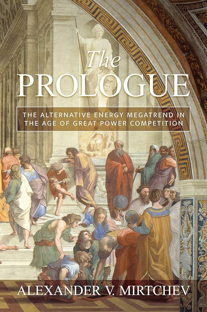 The Prologue: The Alternative Energy Megatrend in the Age of Great Power Competition cover image
