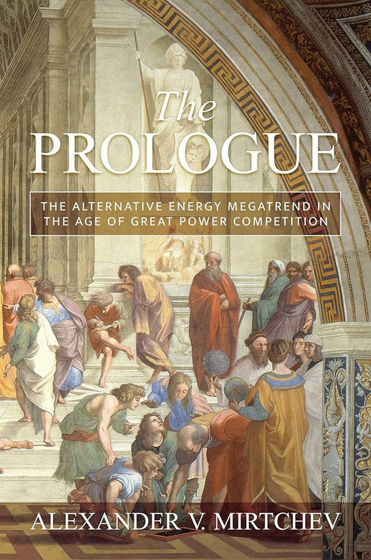 The Prologue: The Alternative Energy Megatrend in the Age of Great Power Competition cover image