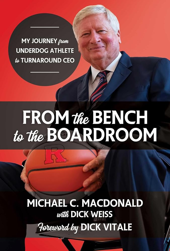 From the Bench to the Boardroom: My Journey from Underdog Athlete to Turnaround CEO cover image