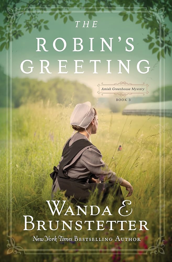 The Robin's Greeting (Amish Greenhouse Mystery) cover image