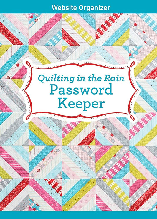 Quilting in the Rain Password Keeper: Website Organizer cover image