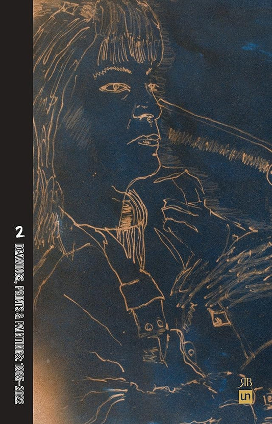 Shadows of Love, Shadows of Loneliness: Volume Two: Drawings, Prints & Paintings: 1980-2020 cover image
