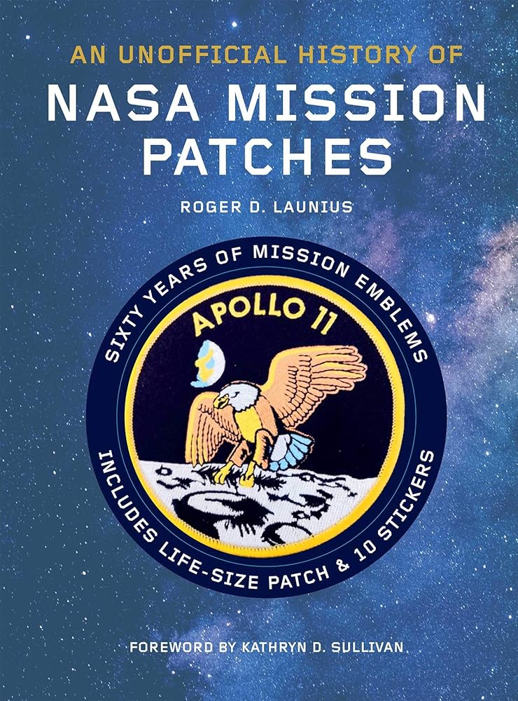 Unofficial History of NASA Mission Patches cover image