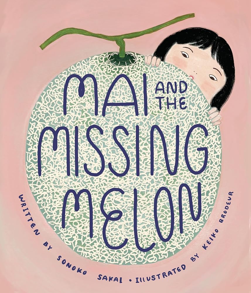 Mai and the Missing Melon cover image